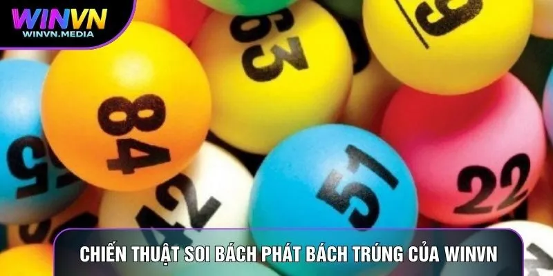 Chiến thuật soi bách phát bách trúng của Winvn