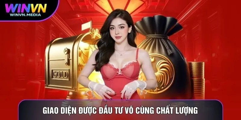 Giao diện được đầu tư vô cùng chất lượng